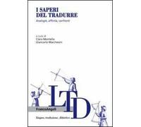 I saperi del tradurre. Analogie, affinità, confronti