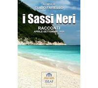 I sassi neri. Racconti aprile-settembre 2018