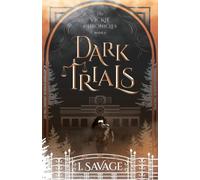 I Savage Dark Trials - The Prequel (Tascabile) Vickie Chronicles
