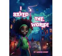 I Saved The World!