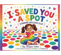 I Saved You A Spot: Starring Inclusive Ellie