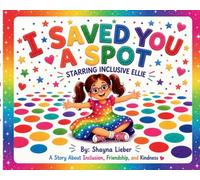 I Saved You A Spot: Starring Inclusive Ellie