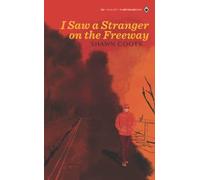 I Saw a Stranger on the Freeway