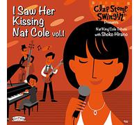 I Saw Her Kissing Nat Cole 1