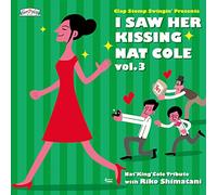 I Saw Her Kissing Nat Cole 3