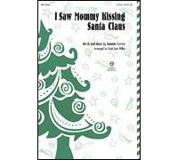 I Saw Mommy Kissing Santa Claus CD arr. Cristi Cary Miller