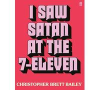 I Saw Satan at the 7-Eleven