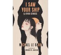 I Saw Your Ship and Other Stories