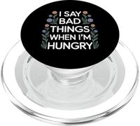 I Say Bad Things When I'm Hungry Problema alimentare - PopSockets PopGrip per MagSafe
