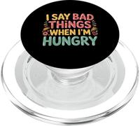 I Say Bad Things When I'm Hungry Problema alimentare - PopSockets PopGrip per MagSafe