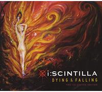 I:Scintilla - Dying & Falling/Resuscitation
