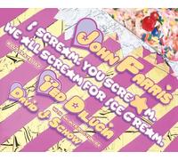 I Scream. You Scream. We All Scream for Ice Cream.