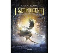 I secondogeniti. Che la ribellione abbia inizio