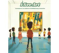 I See Art: Contemporary Art Galleries of Litchfield County, Connecticut