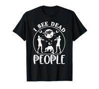 I See Dead People Divertente Halloween per Giocatori Trucco O Scherzetto Maglietta