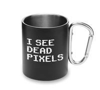 I See Dead Pixels Gamer Tazza in metallo con moschettone e tazza da campeggio