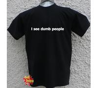 I See Dumb Persone Sixth Sense It Crowd Divertenti Tutte le Taglie