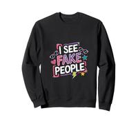 I See Fake People Sarcastico schietto ||- Felpa