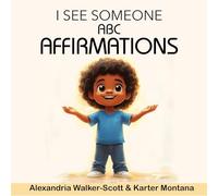 I See Someone: ABC Affirmations