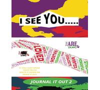 I SEE YOU JOURNAL IT OUT 2: More Space to Reflect, Create, and Stay Inspired All Year Long