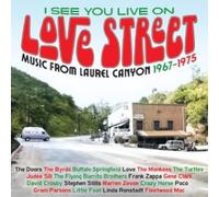 Various Artists I See You Live On Love Street: Music from Laurel Canyon 196 (CD)