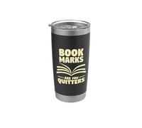 I segnalibri sono per chi smette di leggere divertenti topi di biblioteca Bicchiere termico in acciaio inox doppia parete