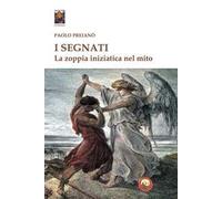 I segnati. La zoppia iniziatica nel mito