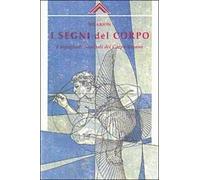 I segni del corpo