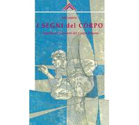 I segni del corpo