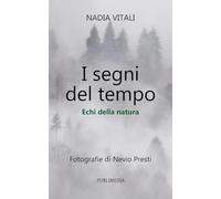 I segni del tempo. Echi della natura