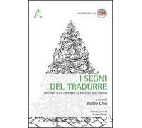 I segni del tradurre. Riflessioni sulla traduzione in lingua dei segni italiana
