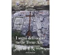 I segni dell'uomo nelle terre alte. L'uomo e la montagna. Ediz. illustrata [Jan