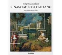 I segreti dei dipinti. Rinascimento italiano. Ediz. italiana