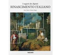 I segreti dei dipinti. Rinascimento italiano. Ediz. italiana