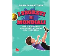 I segreti dei mondiali. Nuova ediz.