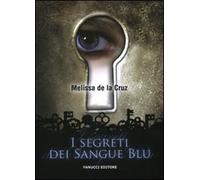 I segreti dei Sangue blu