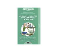 I segreti del benessere di Hildegarde di Bingen