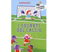 I segreti del calcio