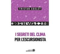 I segreti del clima per l'escursionista
