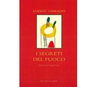 I segreti del fuoco