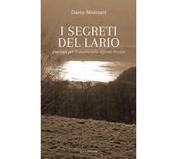 I segreti del Lario. Due casi per il maresciallo Alfredo Pozzini