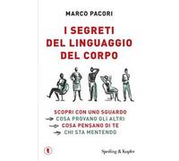 I segreti del linguaggio del corpo