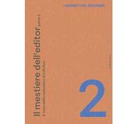 I segreti del mestiere. Vol. 2: Il mestiere dell'editor