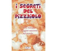 I segreti del pizzaiolo