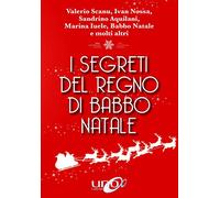 I segreti del regno di Babbo Natale