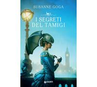 I segreti del Tamigi - Goga Susanne