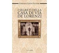 I segreti della casa di via De Lorenzi