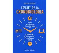 I segreti della cronobiologia