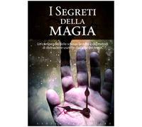 I segreti della magia