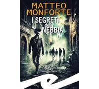 I segreti della nebbia